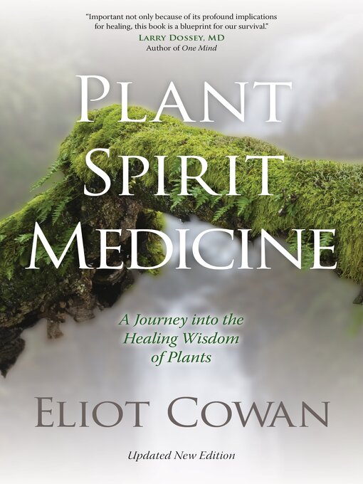 Title details for Plant Spirit Medicine by Eliot Cowan - Available